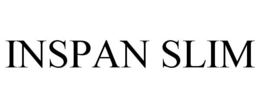 INSPAN SLIM trademark