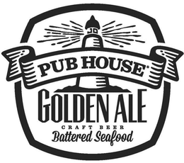 PUB HOUSE GOLDEN ALE CRAFT BEER BATTERED SEAFOOD trademark
