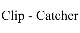 CLIP - CATCHER trademark