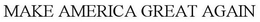MAKE AMERICA GREAT AGAIN trademark