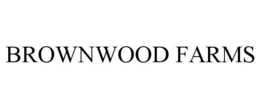 BROWNWOOD FARMS trademark