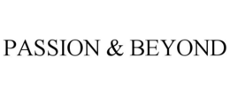 PASSION & BEYOND trademark