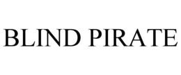 BLIND PIRATE trademark