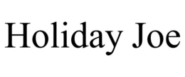 HOLIDAY JOE trademark