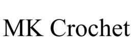 MK CROCHET trademark