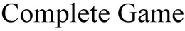 COMPLETE GAME trademark