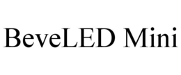 BEVELED MINI trademark