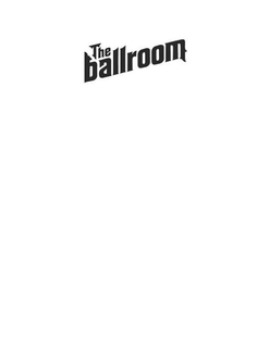 THE BALLROOM trademark