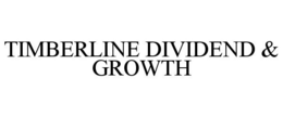 TIMBERLINE DIVIDEND & GROWTH trademark