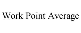 WORK POINT AVERAGE trademark