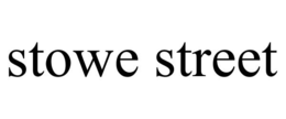 STOWE STREET trademark