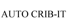 AUTO CRIB-IT trademark