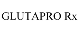GLUTAPRO RX trademark