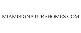 MIAMISIGNATUREHOMES.COM trademark