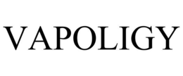 VAPOLIGY trademark