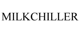 MILKCHILLER trademark