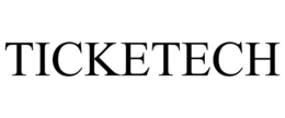 TICKETECH trademark