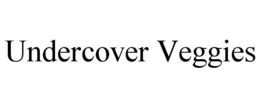 UNDERCOVER VEGGIES trademark