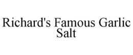 RICHARD'S FAMOUS GARLIC SALT trademark