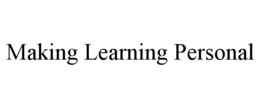 MAKING LEARNING PERSONAL trademark