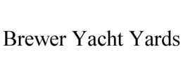 BREWER YACHT YARDS trademark