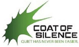 COAT OF SILENCE QUIET HAS NEVER BEEN EASIER trademark