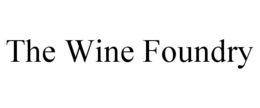 THE WINE FOUNDRY trademark