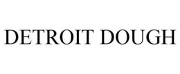 DETROIT DOUGH trademark