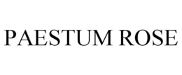 PAESTUM ROSE trademark