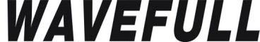 WAVEFULL trademark