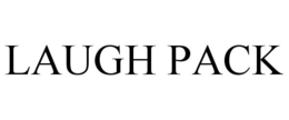 LAUGH PACK trademark