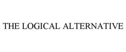 THE LOGICAL ALTERNATIVE trademark