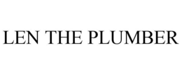 LEN THE PLUMBER trademark