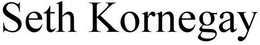SETH KORNEGAY trademark