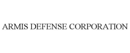 ARMIS DEFENSE CORPORATION trademark