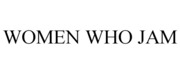 WOMEN WHO JAM trademark