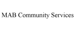 MAB COMMUNITY SERVICES trademark