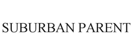 SUBURBAN PARENT trademark