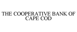 THE COOPERATIVE BANK OF CAPE COD trademark