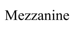 MEZZANINE trademark