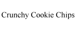 CRUNCHY COOKIE CHIPS trademark