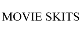 MOVIE SKITS trademark