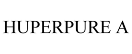 HUPERPURE A trademark