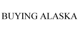 BUYING ALASKA trademark