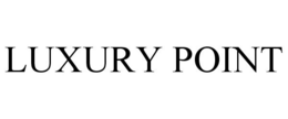 LUXURY POINT trademark
