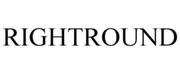 RIGHTROUND trademark