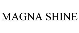 MAGNA SHINE trademark