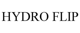 HYDRO FLIP trademark