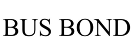 BUS BOND trademark