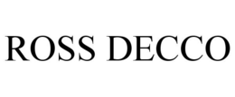 ROSS DECCO trademark